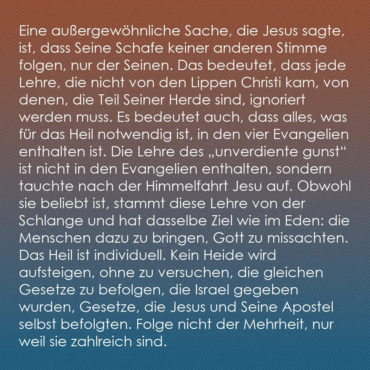 0112 - Beitrag über das Gesetz Gottes: Eine außergewöhnliche Sache, die Jesus sagte, ist,...