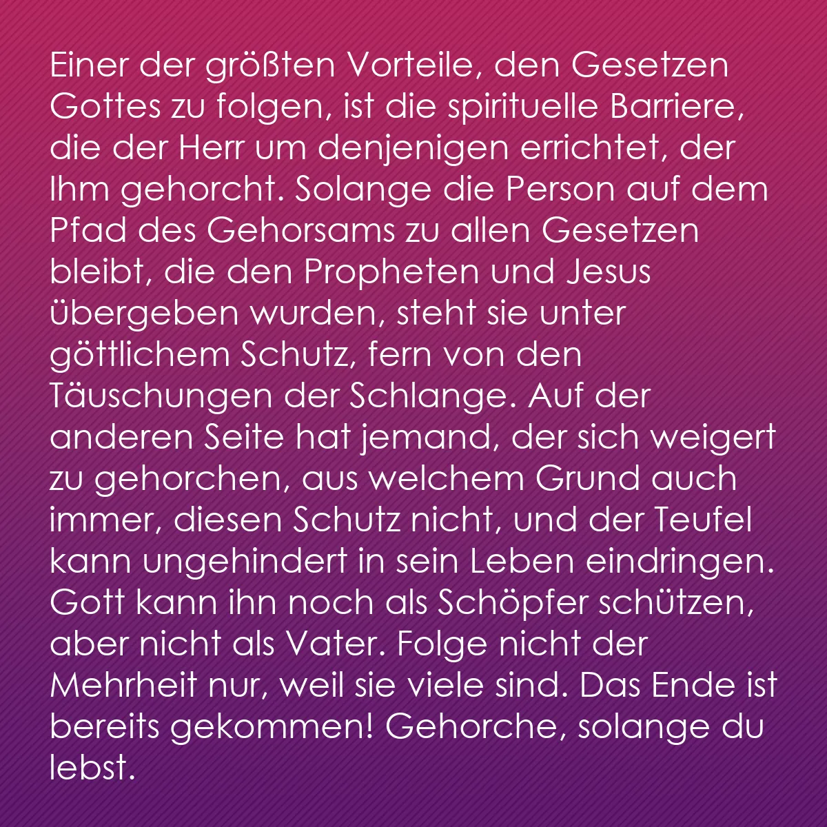 0121 - Beitrag über das Gesetz Gottes: Einer der größten Vorteile, den Gesetzen Gottes zu...