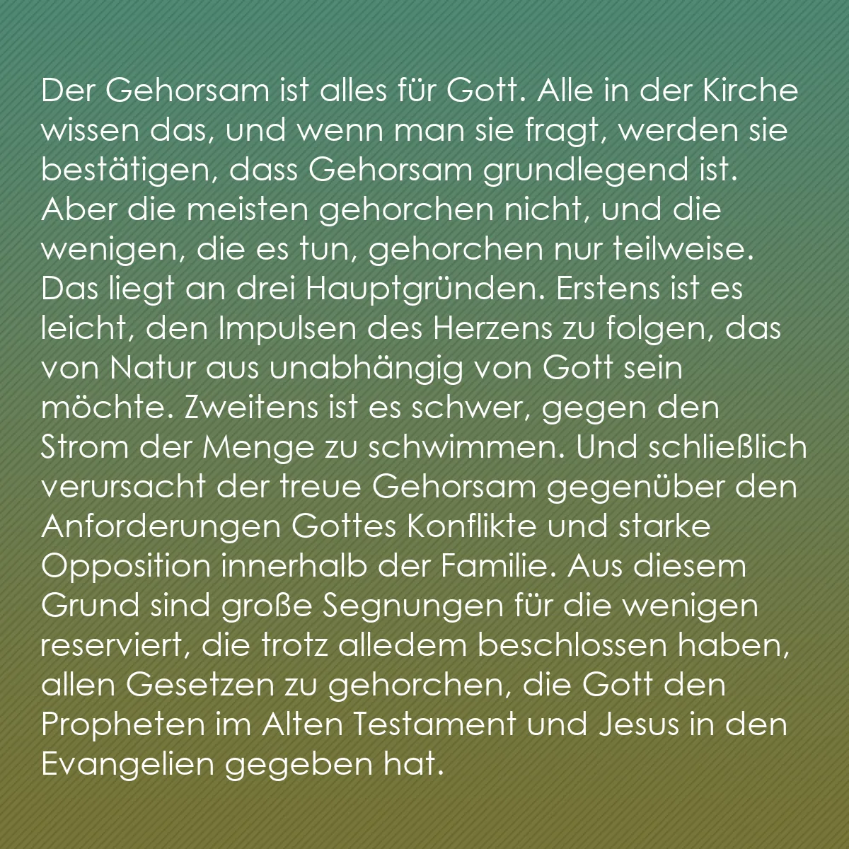 0123 - Beitrag über das Gesetz Gottes: Der Gehorsam ist alles für Gott. Alle in der Kirche...