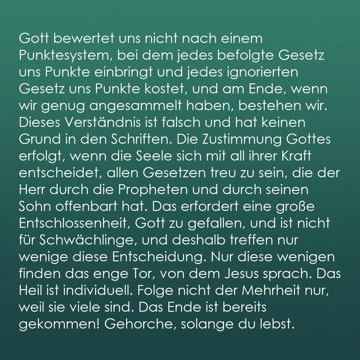 0140 - Beitrag über das Gesetz Gottes: Gott bewertet uns nicht nach einem Punktesystem, bei...