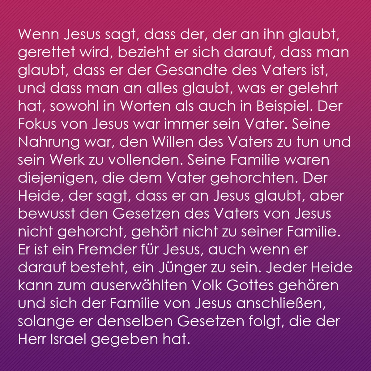 0141 - Beitrag über das Gesetz Gottes: Wenn Jesus sagt, dass der, der an ihn glaubt, gerettet...