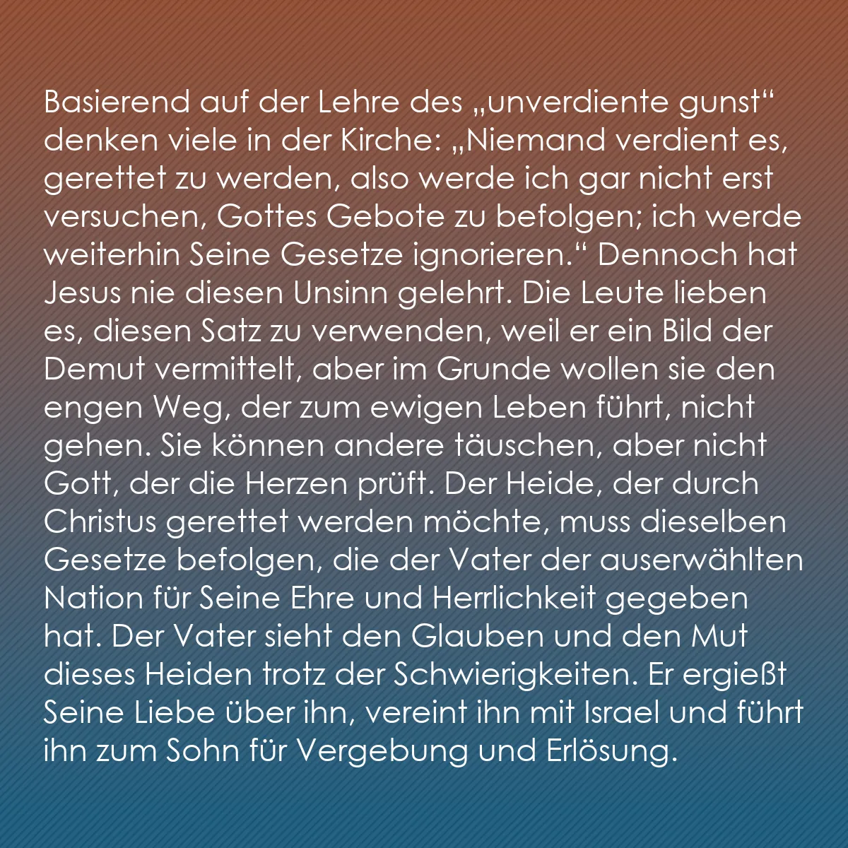0152 - Beitrag über das Gesetz Gottes: Basierend auf der Lehre des „unverdiente gunst“ denken...