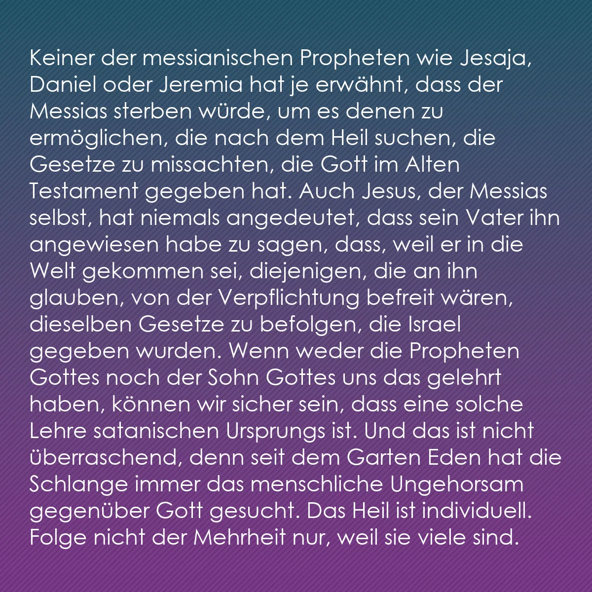 0154 - Beitrag über das Gesetz Gottes: Keiner der messianischen Propheten wie Jesaja, Daniel...