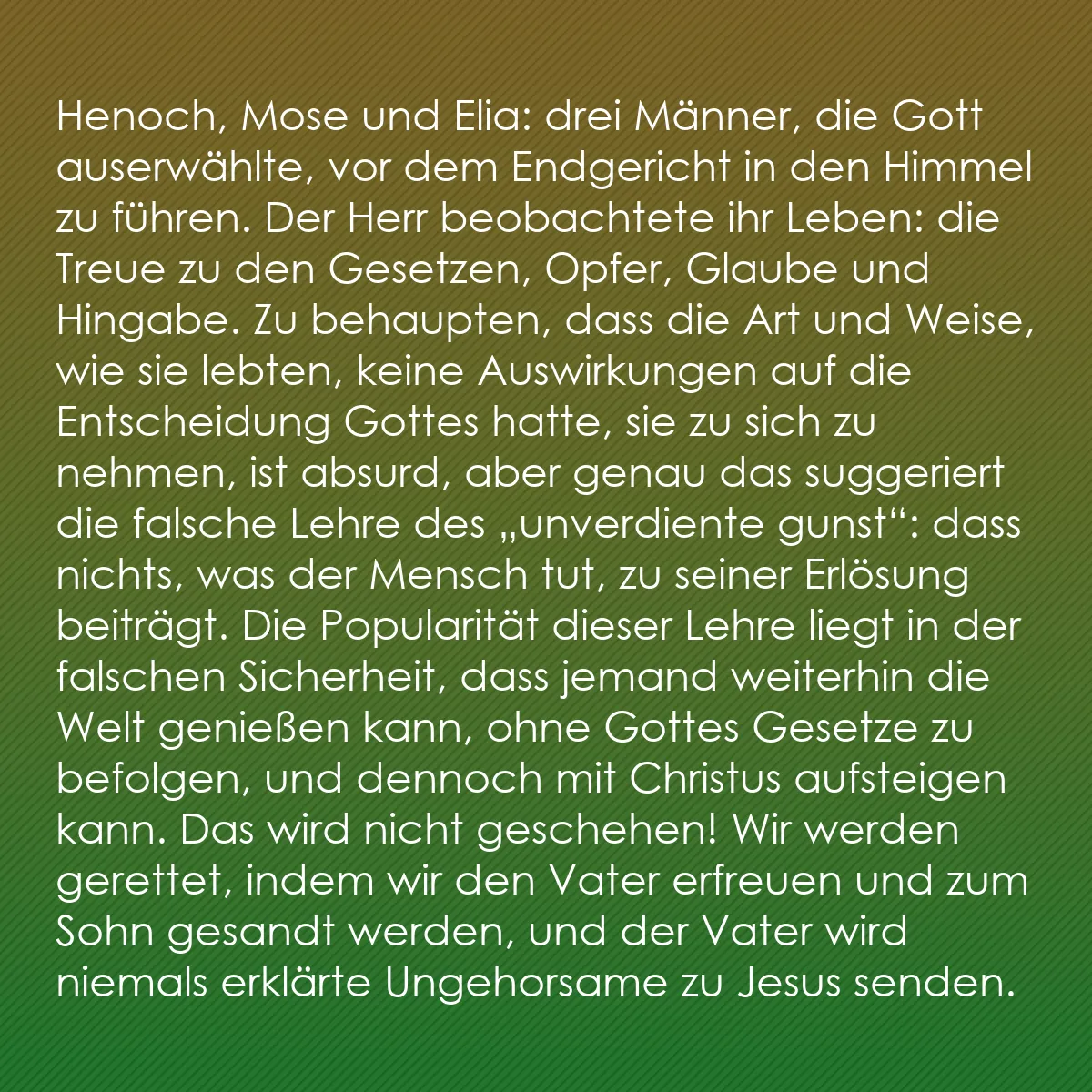 0156 - Beitrag über das Gesetz Gottes: Henoch, Mose und Elia: drei Männer, die Gott auserwählte,...