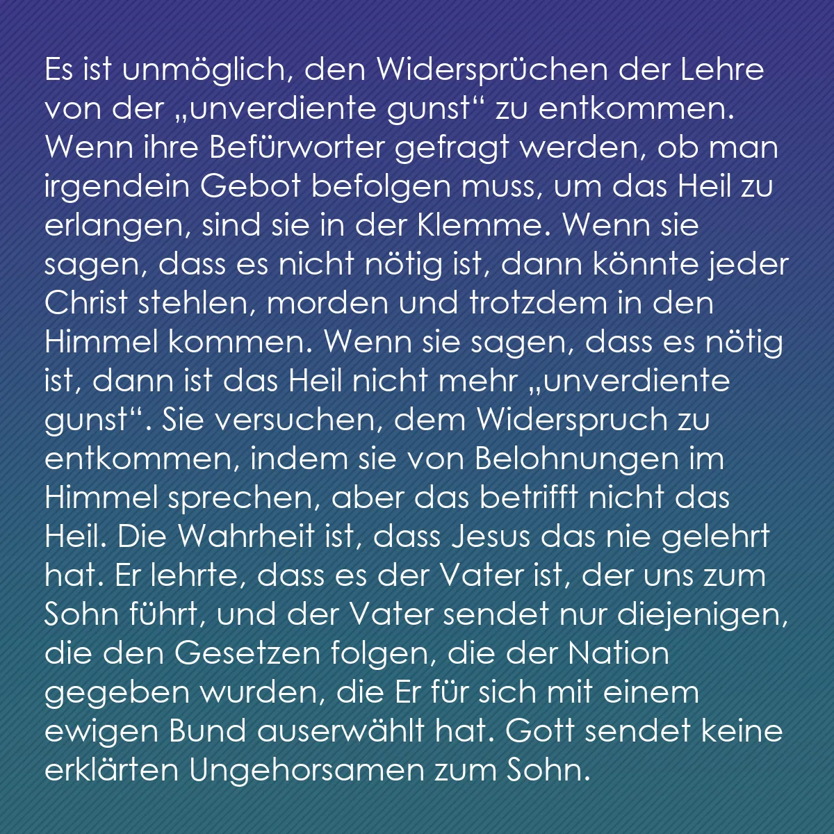 0157 - Beitrag über das Gesetz Gottes: Es ist unmöglich, den Widersprüchen der Lehre von...