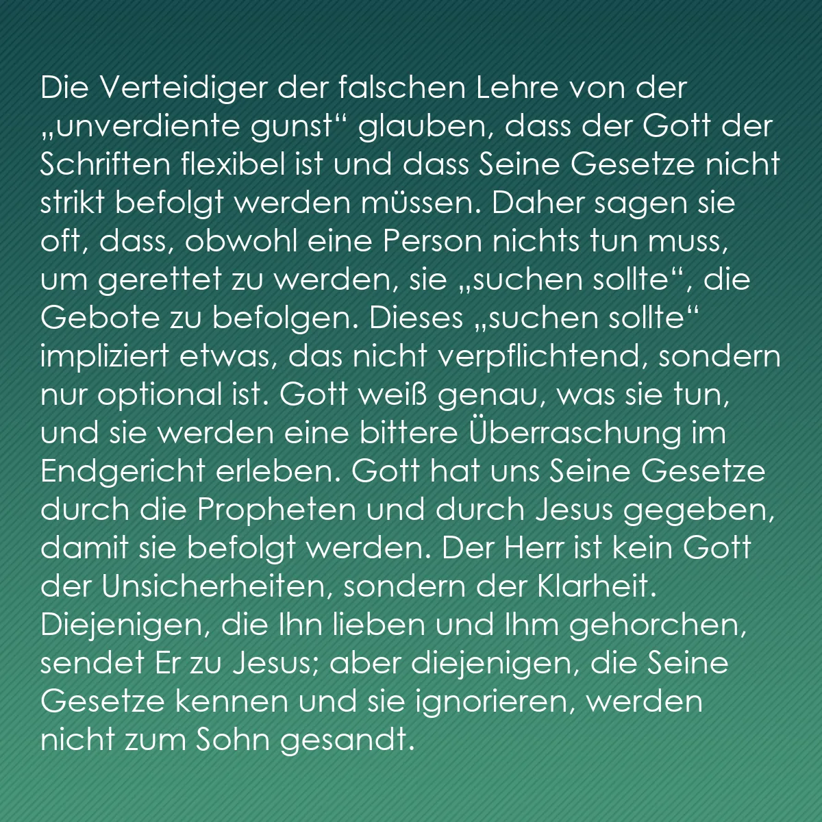 0165 - Beitrag über das Gesetz Gottes: Die Verteidiger der falschen Lehre von der „unverdiente...
