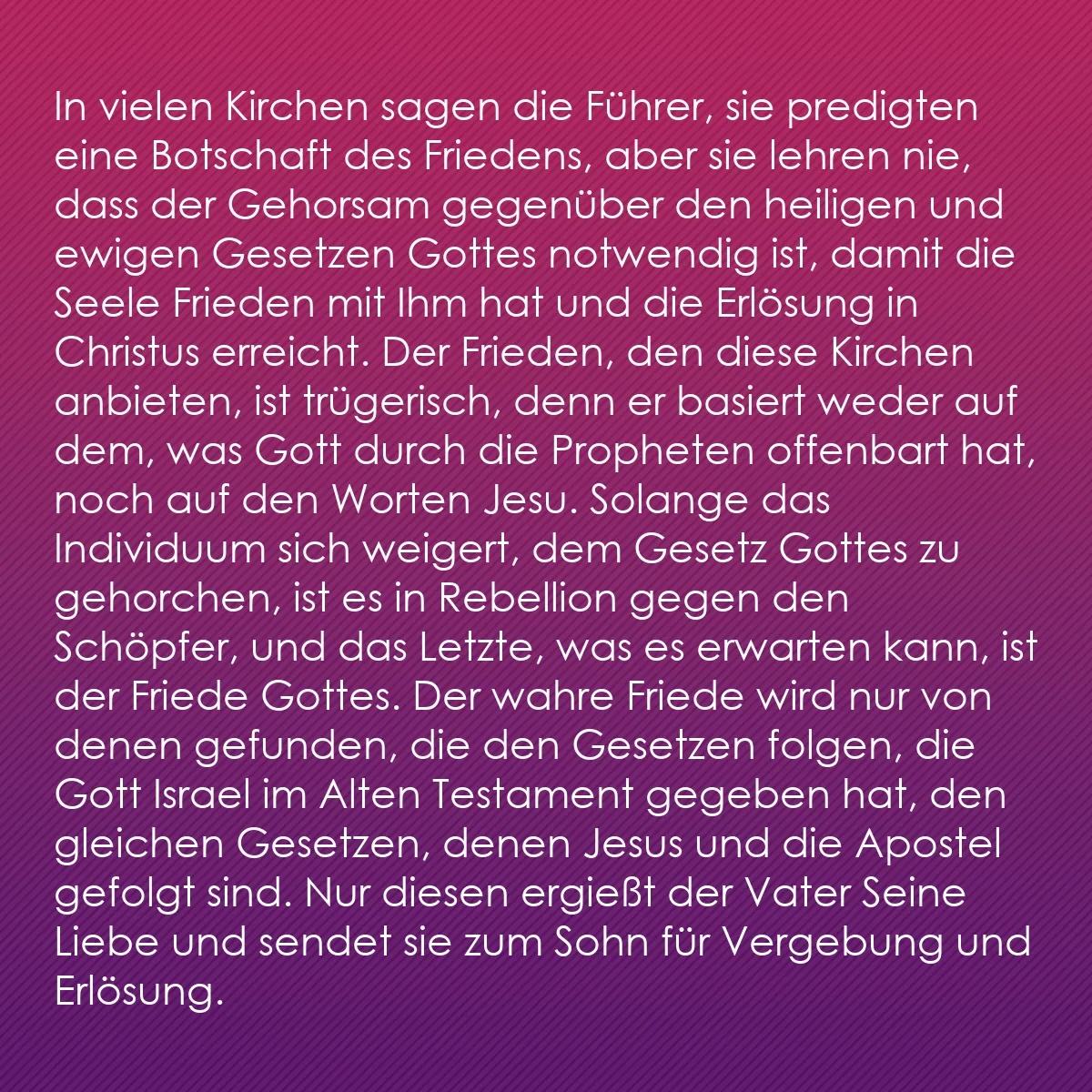0181 - Beitrag über das Gesetz Gottes: In vielen Kirchen sagen die Führer, sie predigten...