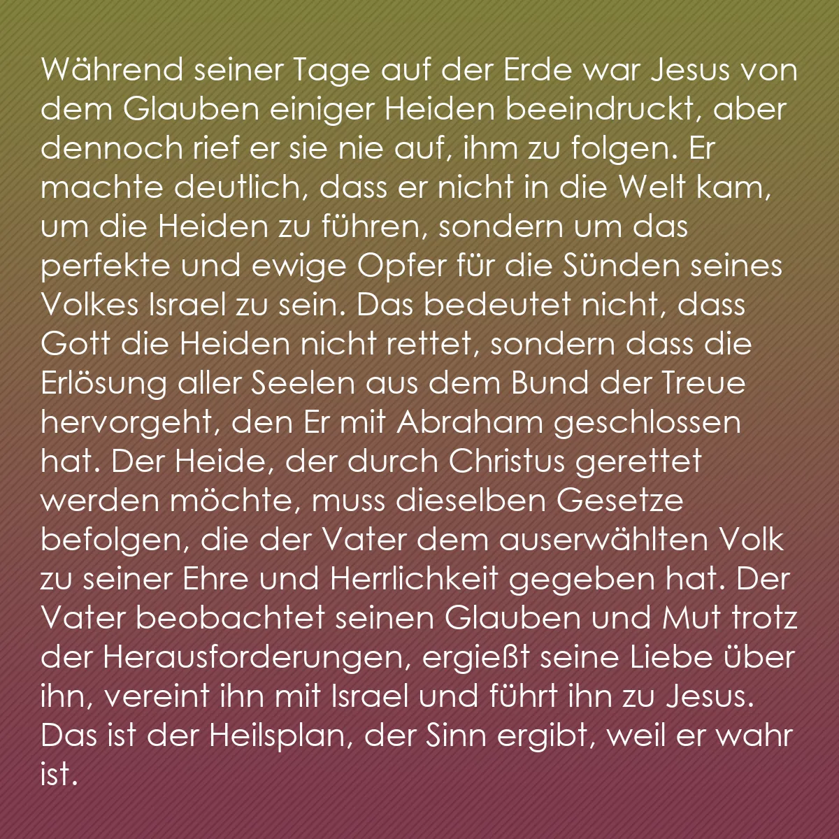0188 - Beitrag über das Gesetz Gottes: Während seiner Tage auf der Erde war Jesus von dem...