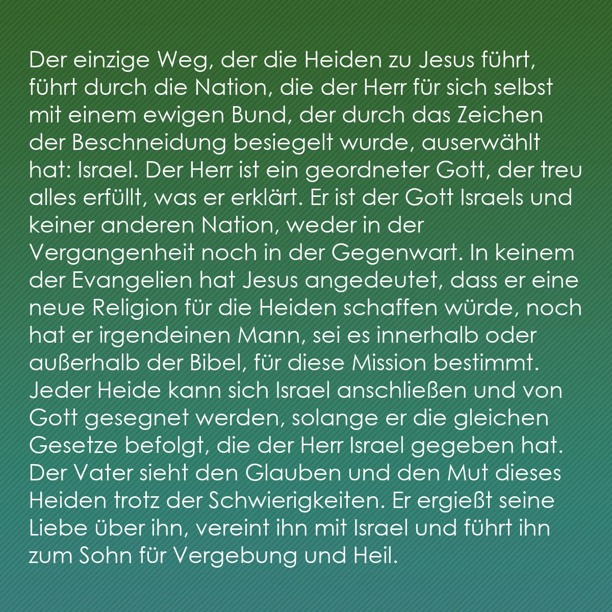 0190 - Beitrag über das Gesetz Gottes: Der einzige Weg, der die Heiden zu Jesus führt, führt...