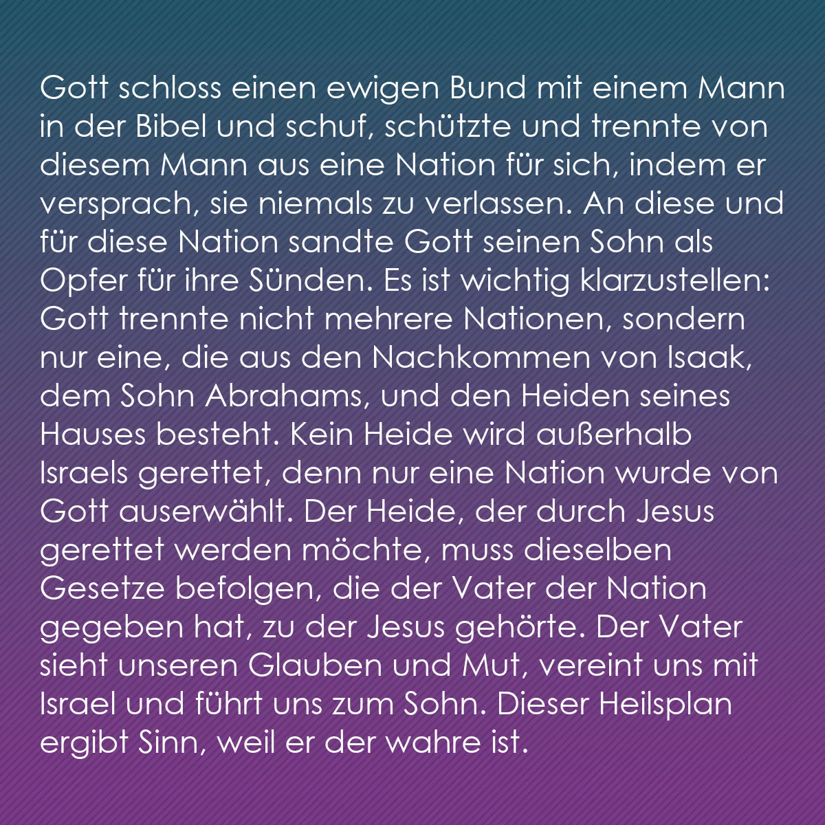 0194 - Beitrag über das Gesetz Gottes: Gott schloss einen ewigen Bund mit einem Mann in der...