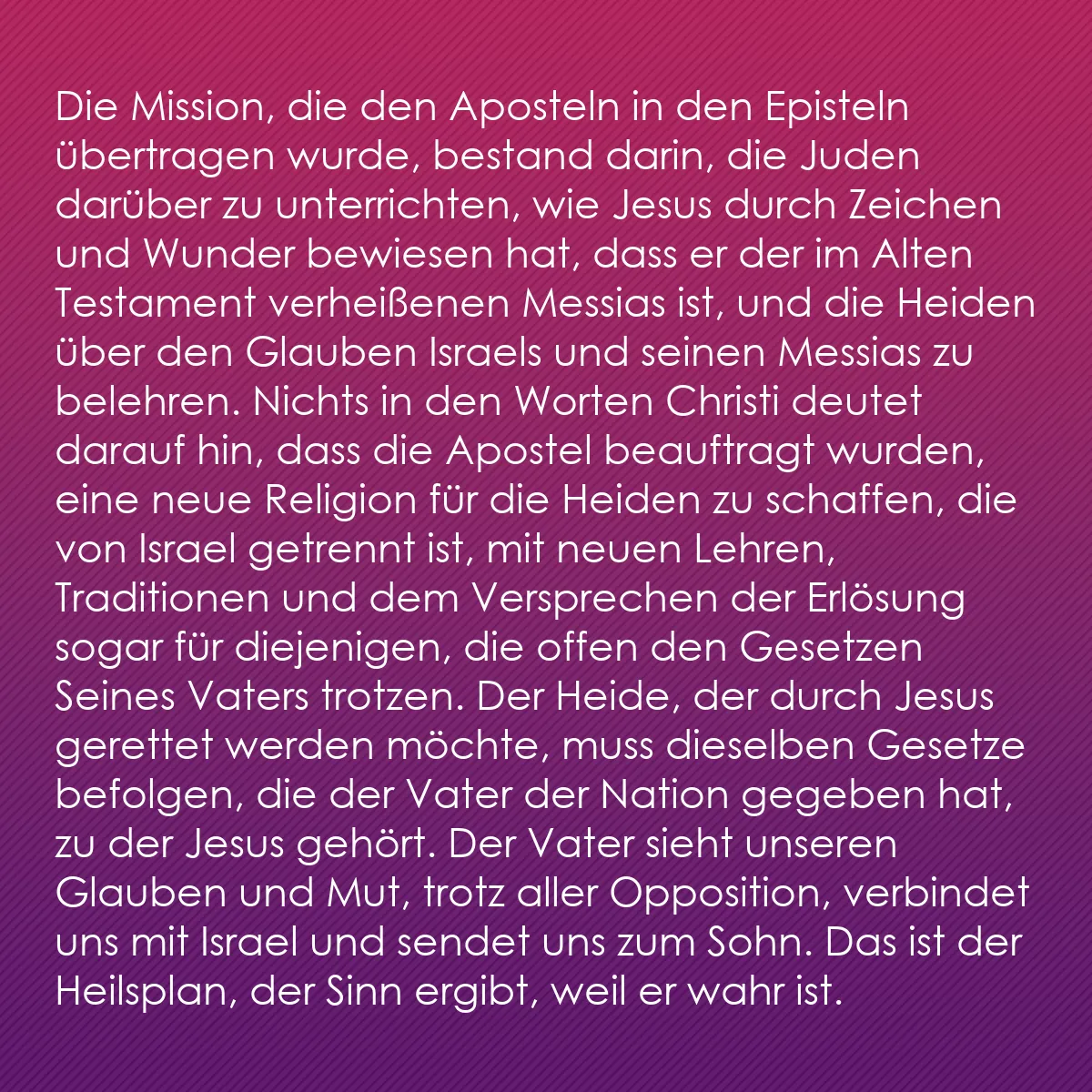 0201 - Beitrag über das Gesetz Gottes: Die Mission, die den Aposteln in den Episteln übertragen...