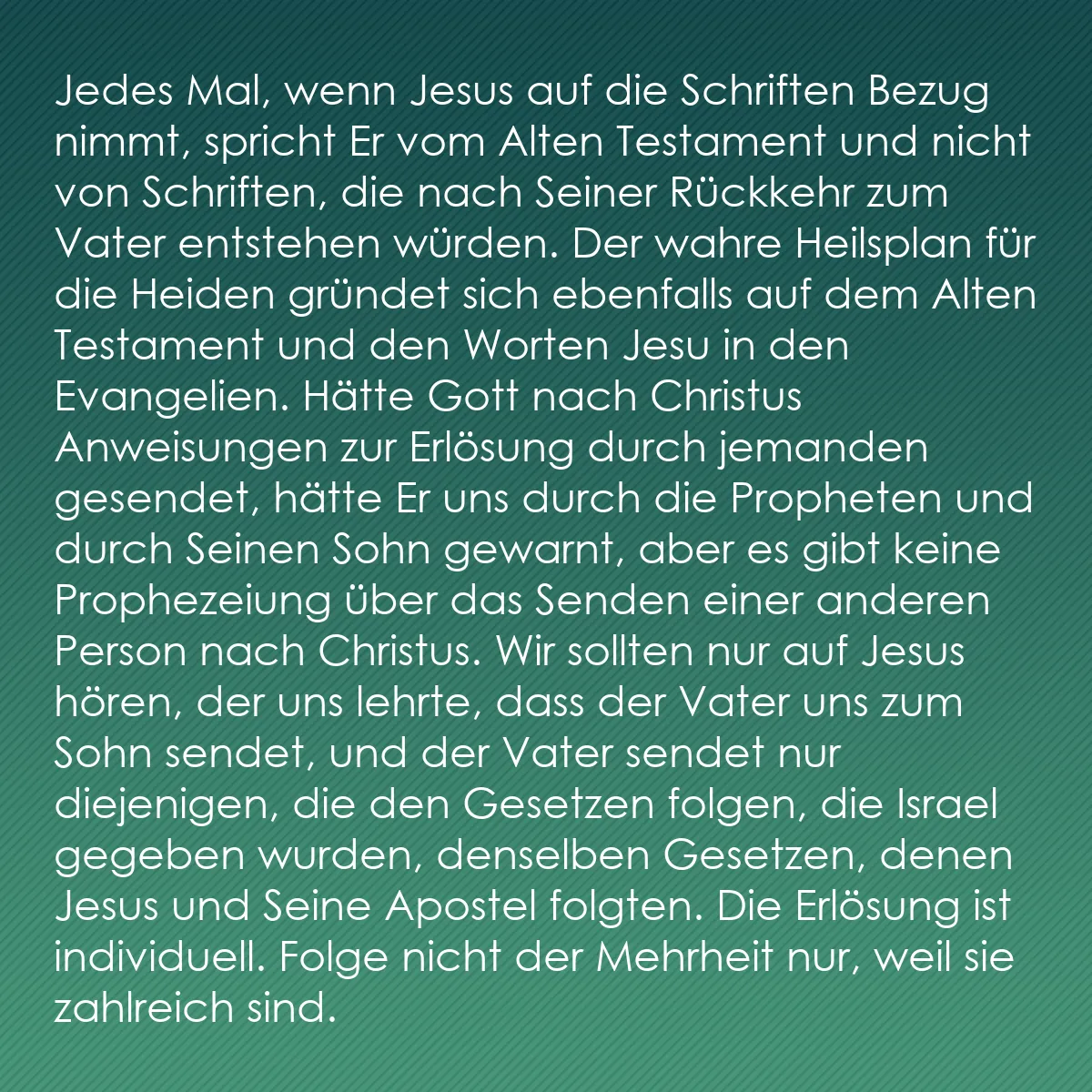 0205 - Beitrag über das Gesetz Gottes: Jedes Mal, wenn Jesus auf die Schriften Bezug nimmt,...