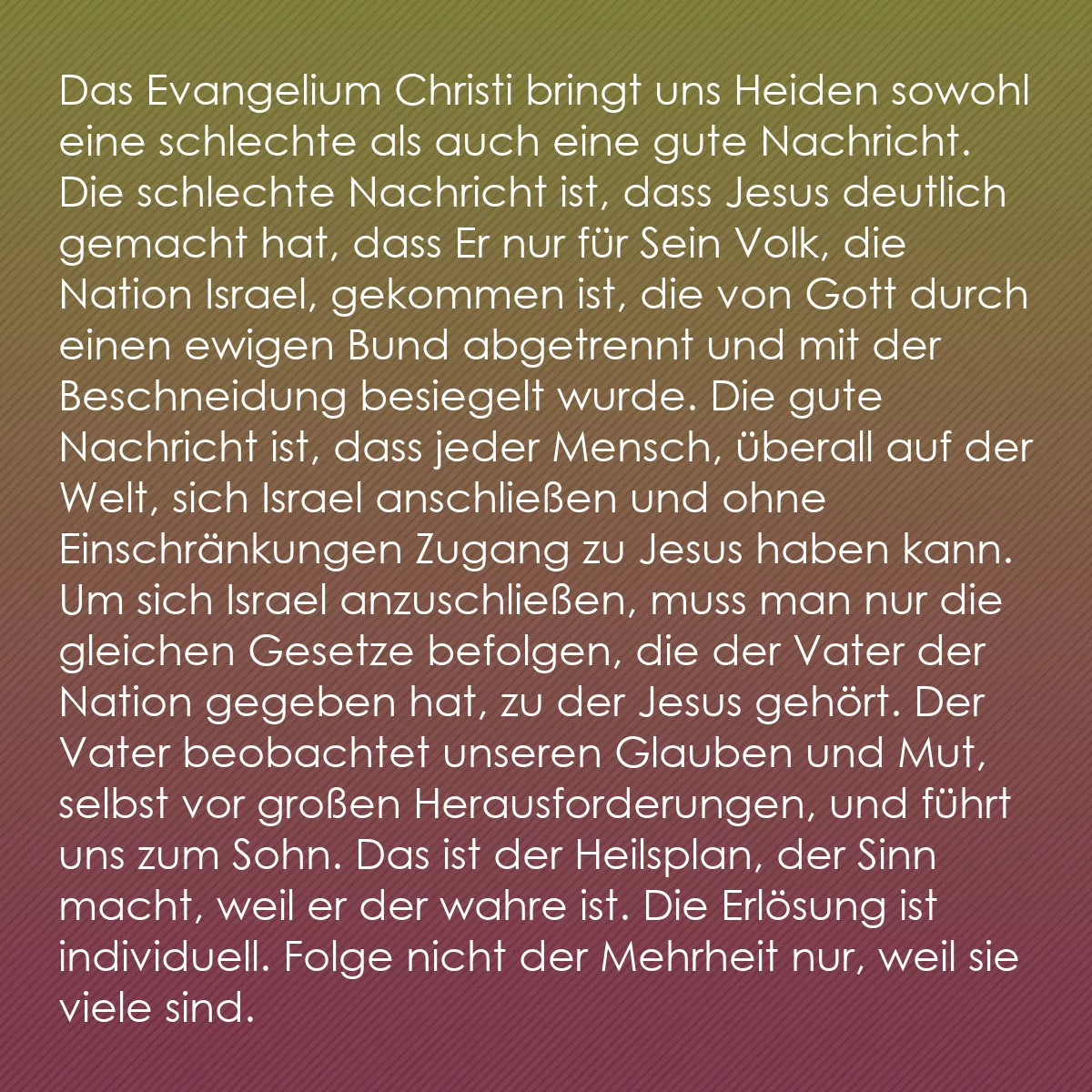 0208 - Beitrag über das Gesetz Gottes: Das Evangelium Christi bringt uns Heiden sowohl eine...