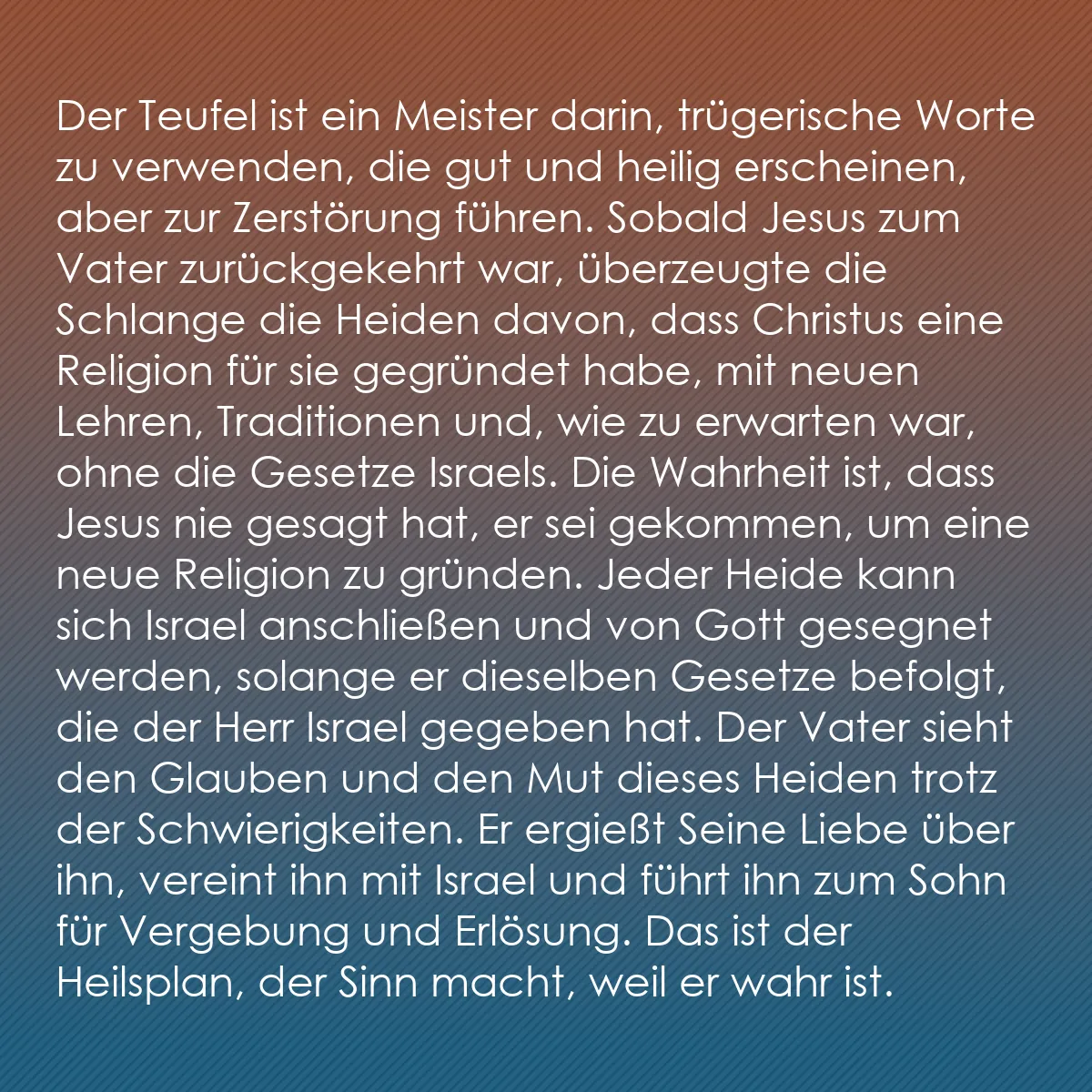 0212 - Beitrag über das Gesetz Gottes: Der Teufel ist ein Meister darin, trügerische Worte...
