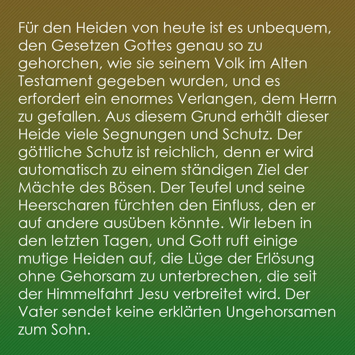 0216 - Beitrag über das Gesetz Gottes: Für den Heiden von heute ist es unbequem, den Gesetzen...