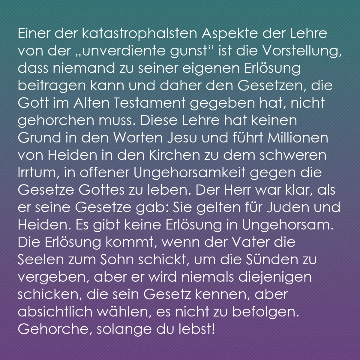 0224 - Beitrag über das Gesetz Gottes: Einer der katastrophalsten Aspekte der Lehre von der...