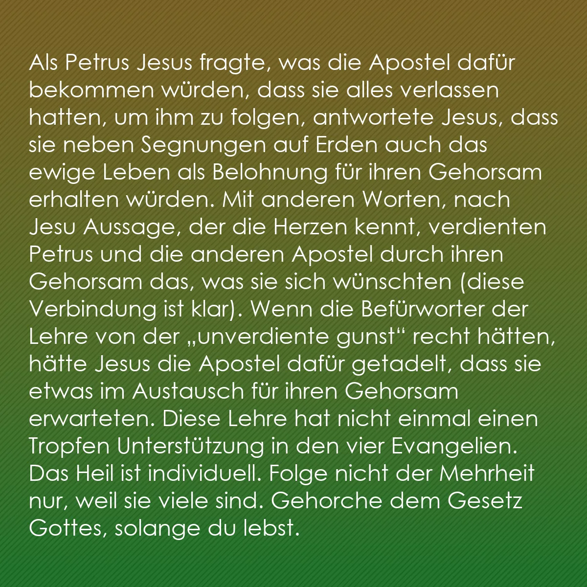0236 - Beitrag über das Gesetz Gottes: Als Petrus Jesus fragte, was die Apostel dafür bekommen...