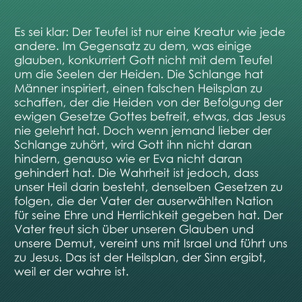 0240 - Beitrag über das Gesetz Gottes: Es sei klar: Der Teufel ist nur eine Kreatur wie jede...