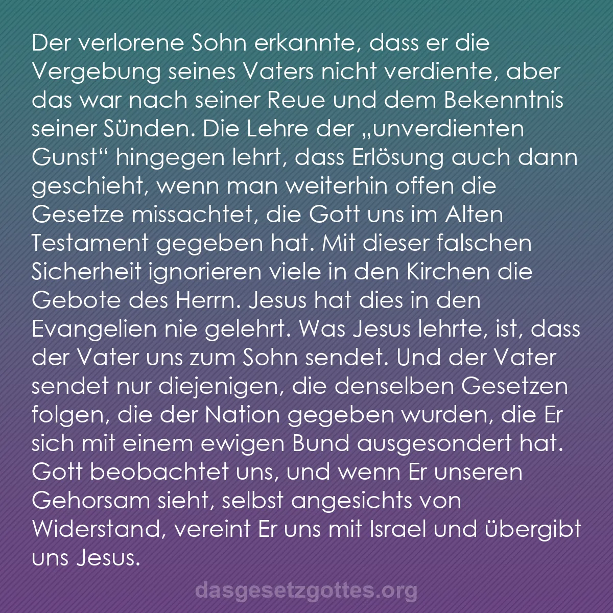 b0004 - Beitrag über das Gesetz Gottes: Der verlorene Sohn erkannte, dass er die Vergebung seines Vaters...