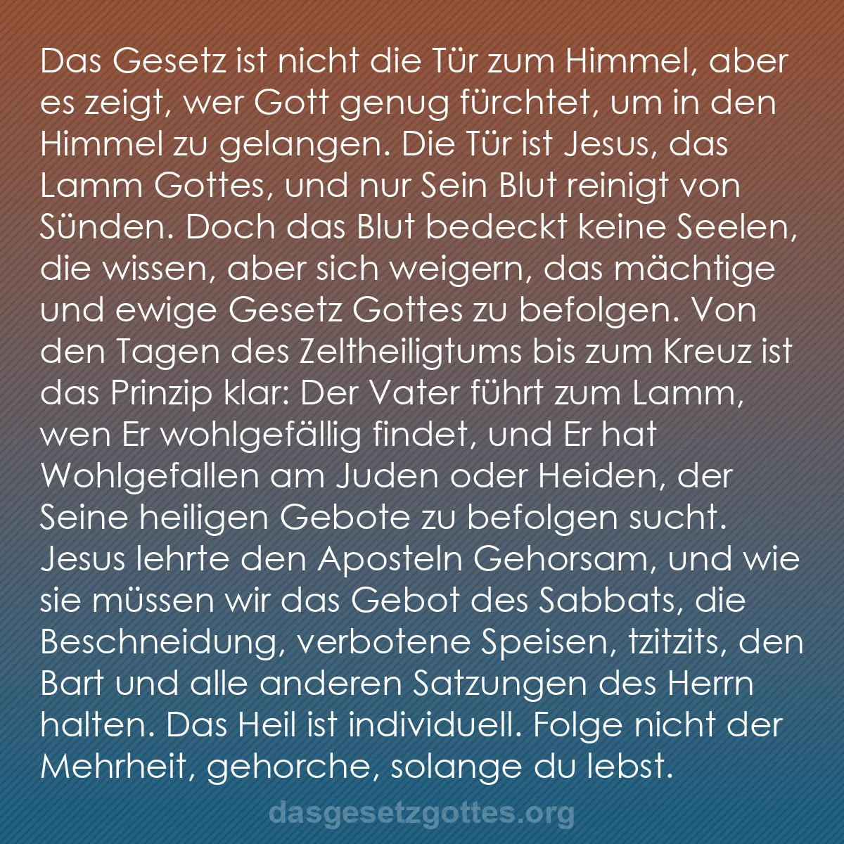 b0012 - Beitrag über das Gesetz Gottes: Das Gesetz ist nicht die Tür zum Himmel, aber es zeigt, wer...