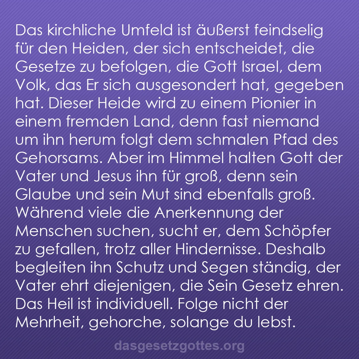 b0018 - Beitrag über das Gesetz Gottes: Das kirchliche Umfeld ist äußerst feindselig für den Heiden,...