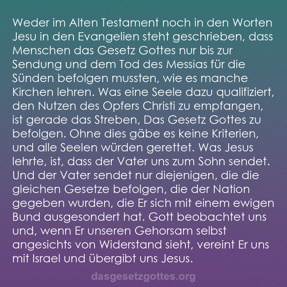 b0024 - Beitrag über das Gesetz Gottes: Weder im Alten Testament noch in den Worten Jesu in den Evangelien...