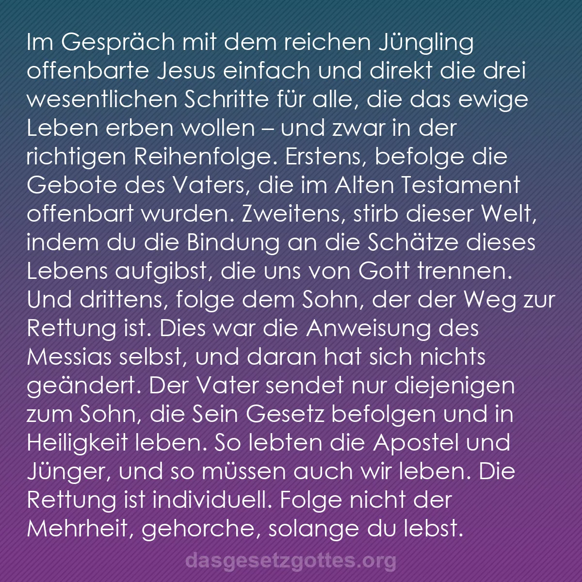 b0034 - Beitrag über das Gesetz Gottes: Im Gespräch mit dem reichen Jüngling offenbarte Jesus einfach...