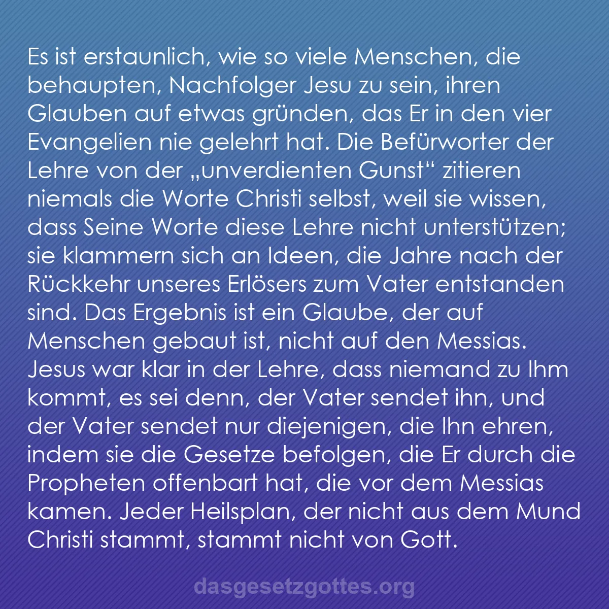 b0047 - Beitrag über das Gesetz Gottes: Es ist erstaunlich, wie so viele Menschen, die behaupten, Nachfolger...