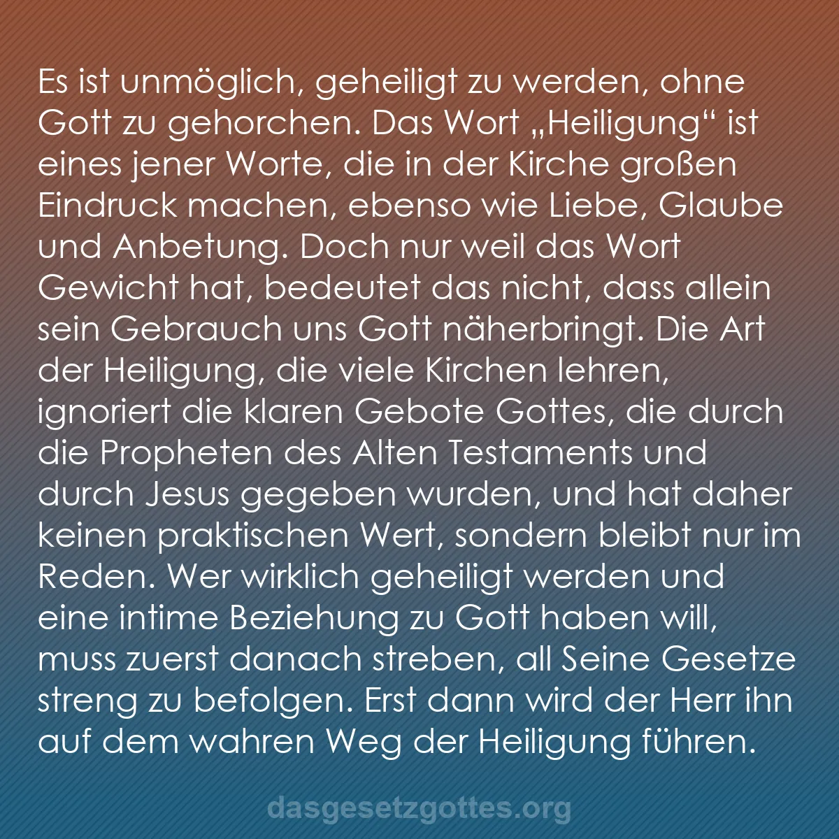 b0052 - Beitrag über das Gesetz Gottes: Es ist unmöglich, geheiligt zu werden, ohne Gott zu gehorchen....