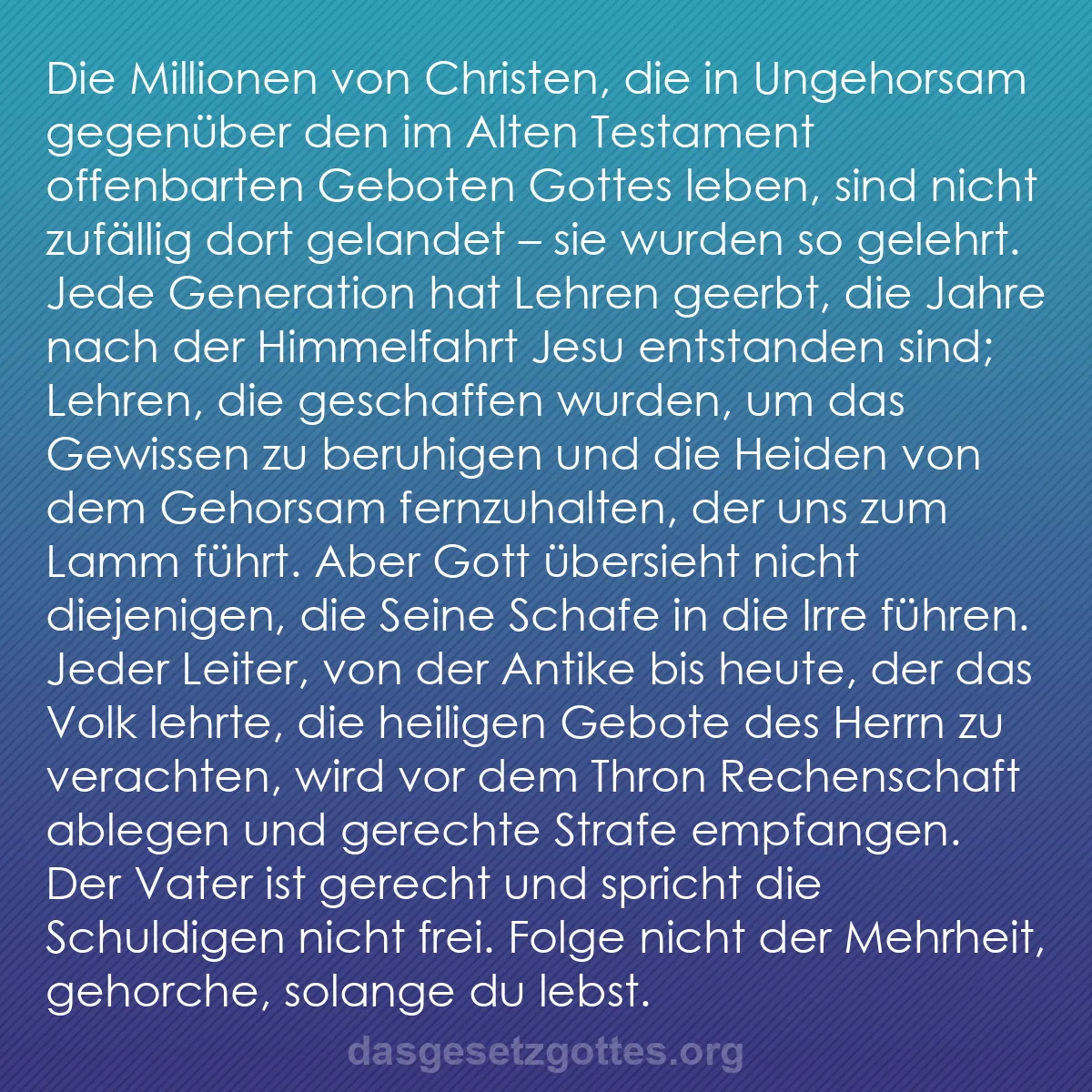 b0055 - Beitrag über das Gesetz Gottes: Die Millionen von Christen, die in Ungehorsam gegenüber den...