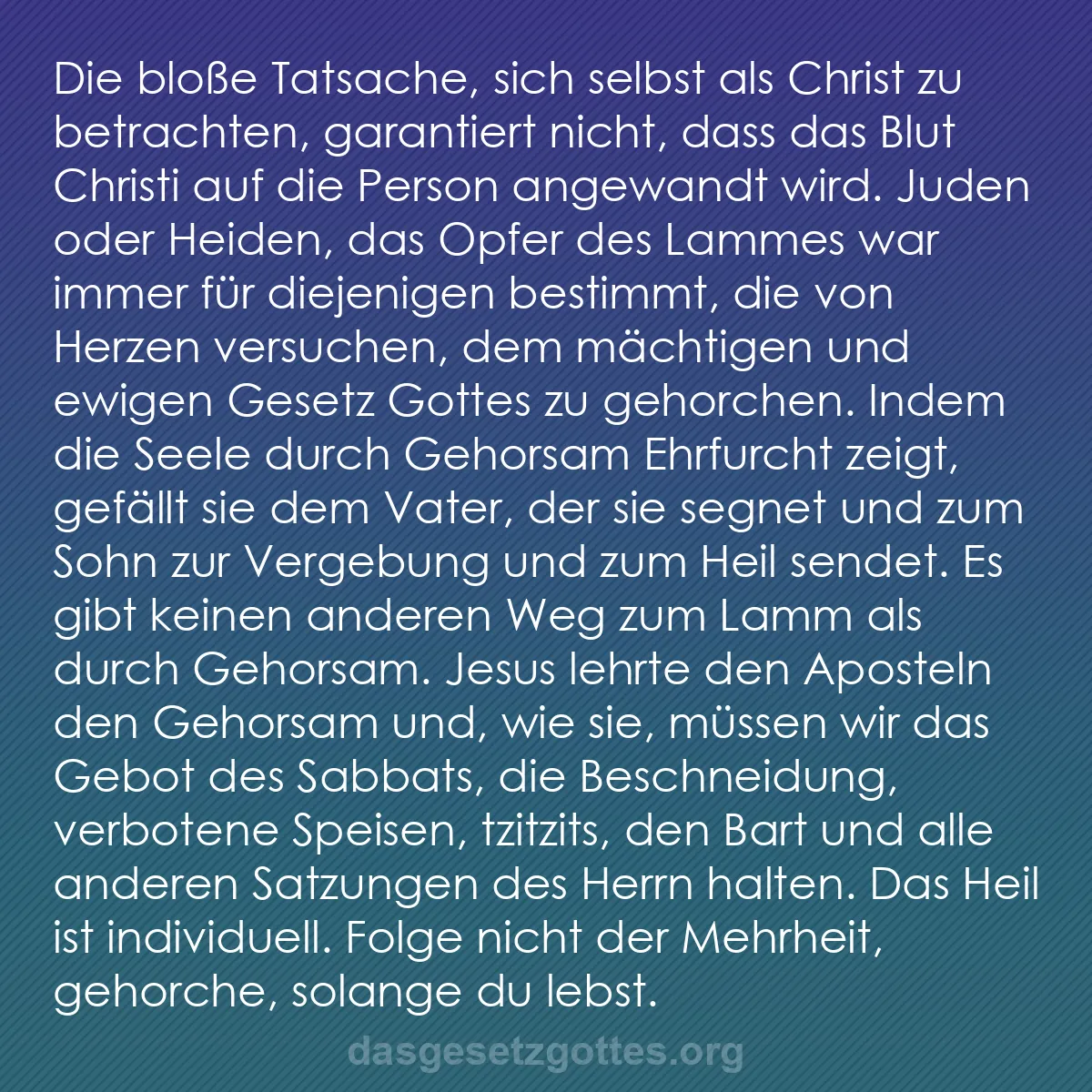 b0057 - Beitrag über das Gesetz Gottes: Die bloße Tatsache, sich selbst als Christ zu betrachten, garantiert...
