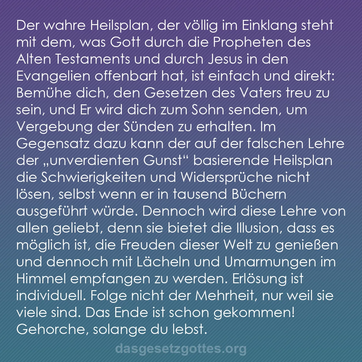 b0062 - Beitrag über das Gesetz Gottes: Der wahre Heilsplan, der völlig im Einklang steht mit dem, was...