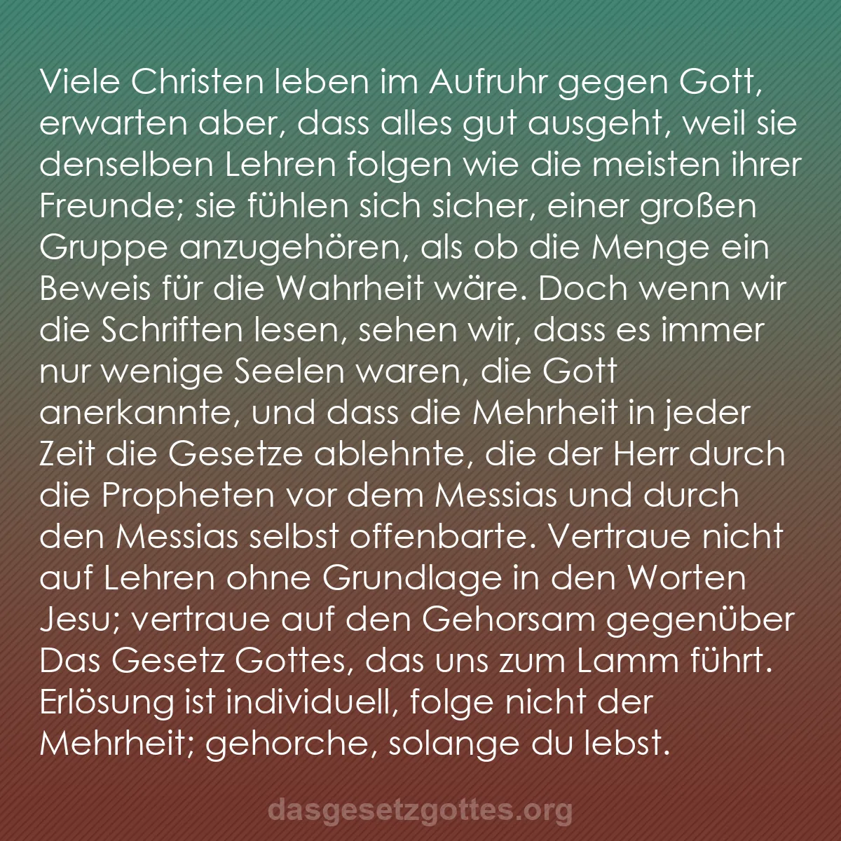 b0093 - Beitrag über das Gesetz Gottes: Viele Christen leben im Aufruhr gegen Gott, erwarten aber, dass...