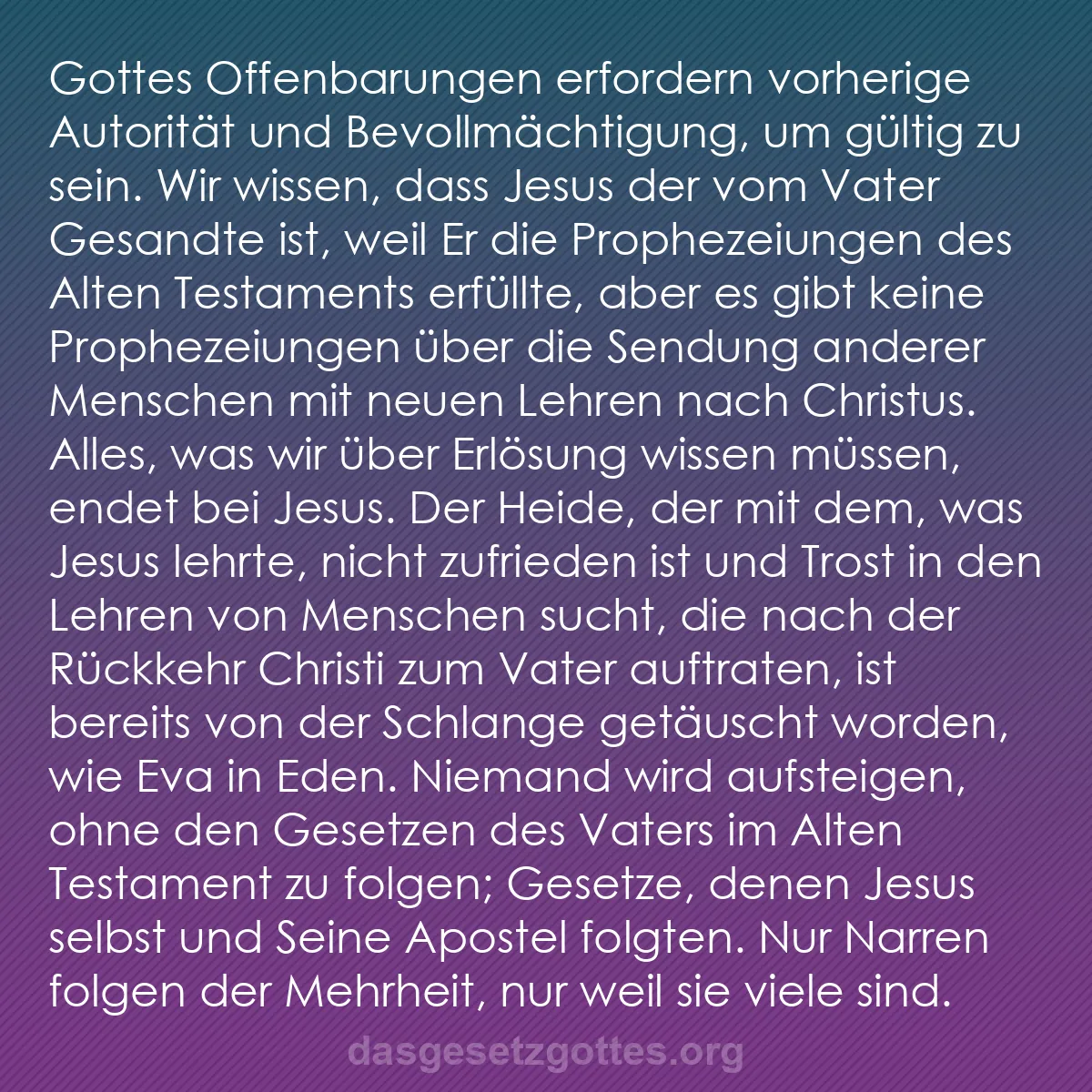 b0094 - Beitrag über das Gesetz Gottes: Gottes Offenbarungen erfordern vorherige Autorität und Bevollmächtigung,...