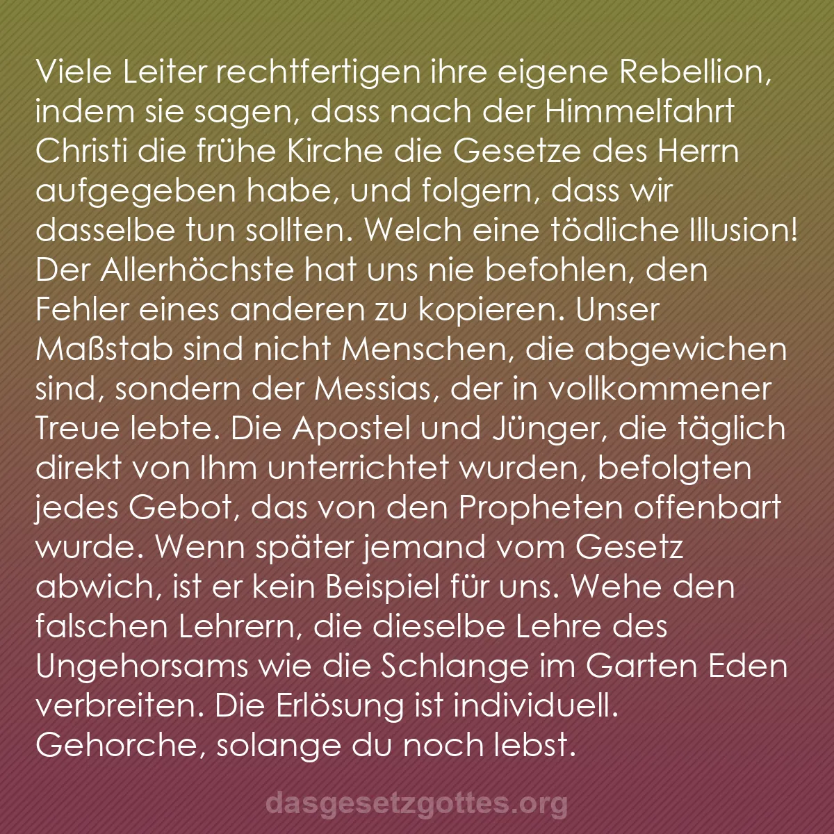 b0128 - Beitrag über das Gesetz Gottes: Viele Leiter rechtfertigen ihre eigene Rebellion, indem sie...