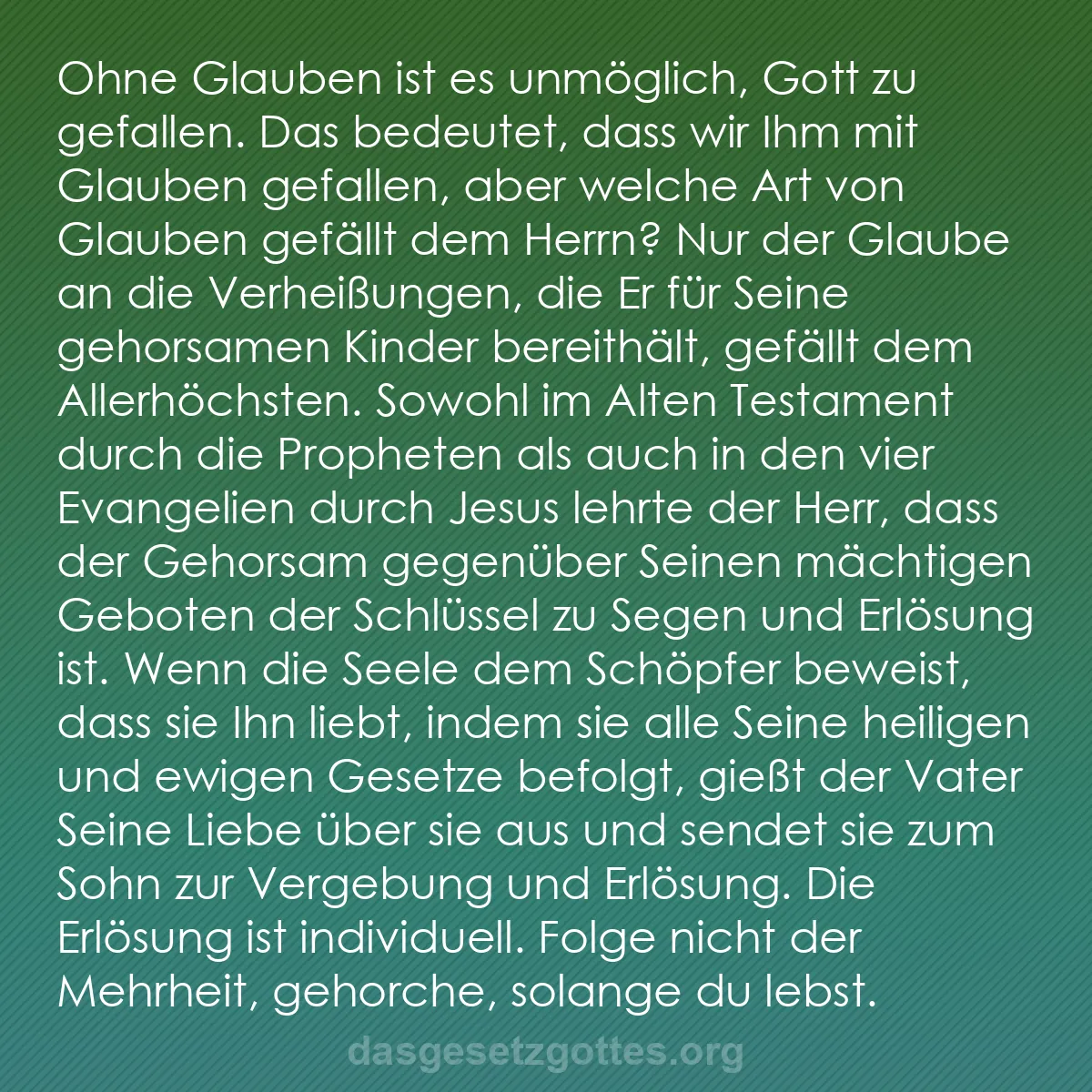 b0130 - Beitrag über das Gesetz Gottes: Ohne Glauben ist es unmöglich, Gott zu gefallen. Das bedeutet,...