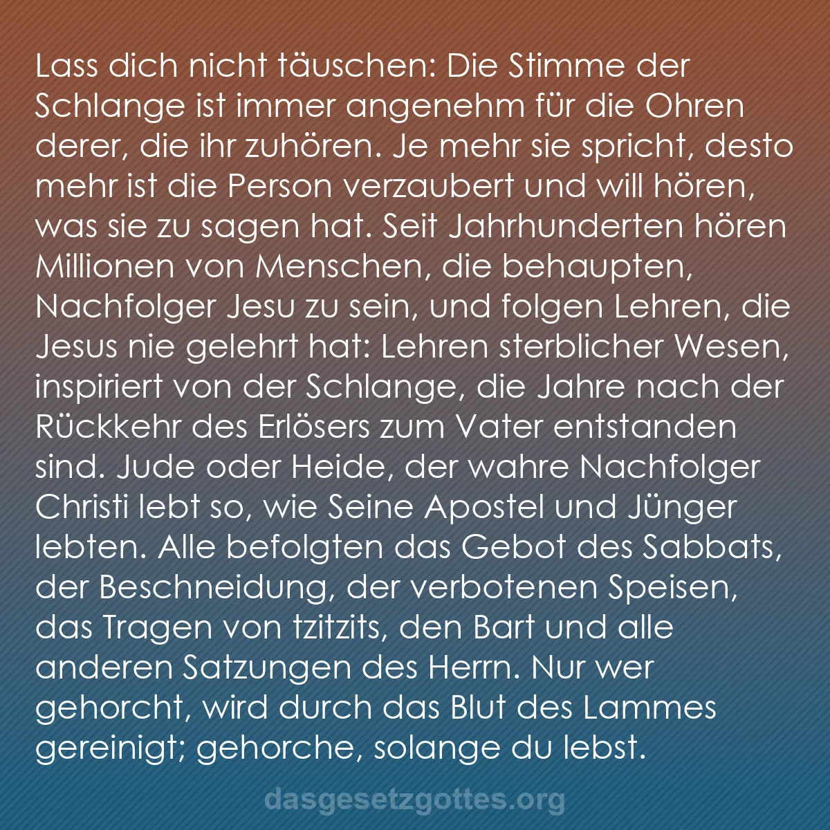b0132 - Beitrag über das Gesetz Gottes: Lass dich nicht täuschen: Die Stimme der Schlange ist immer...