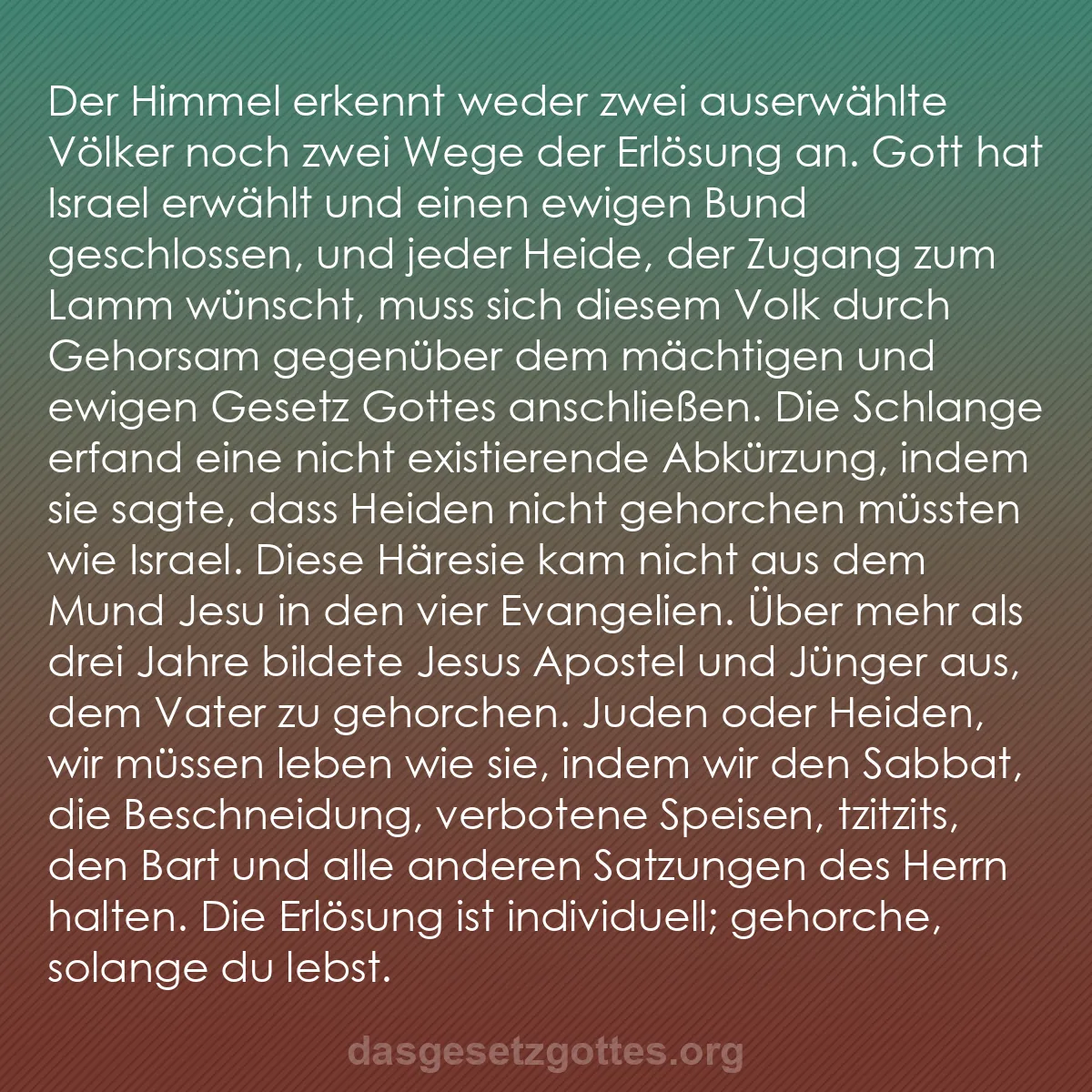 b0133 - Beitrag über das Gesetz Gottes: Der Himmel erkennt weder zwei auserwählte Völker noch zwei Wege...