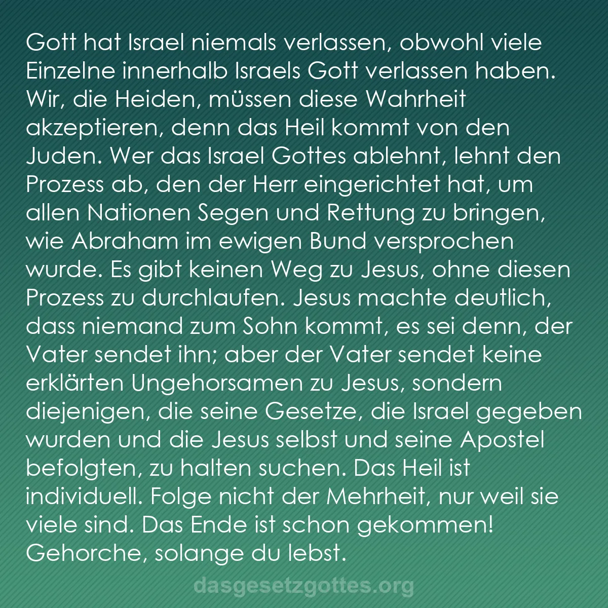 b0145 - Beitrag über das Gesetz Gottes: Gott hat Israel niemals verlassen, obwohl viele Einzelne innerhalb...