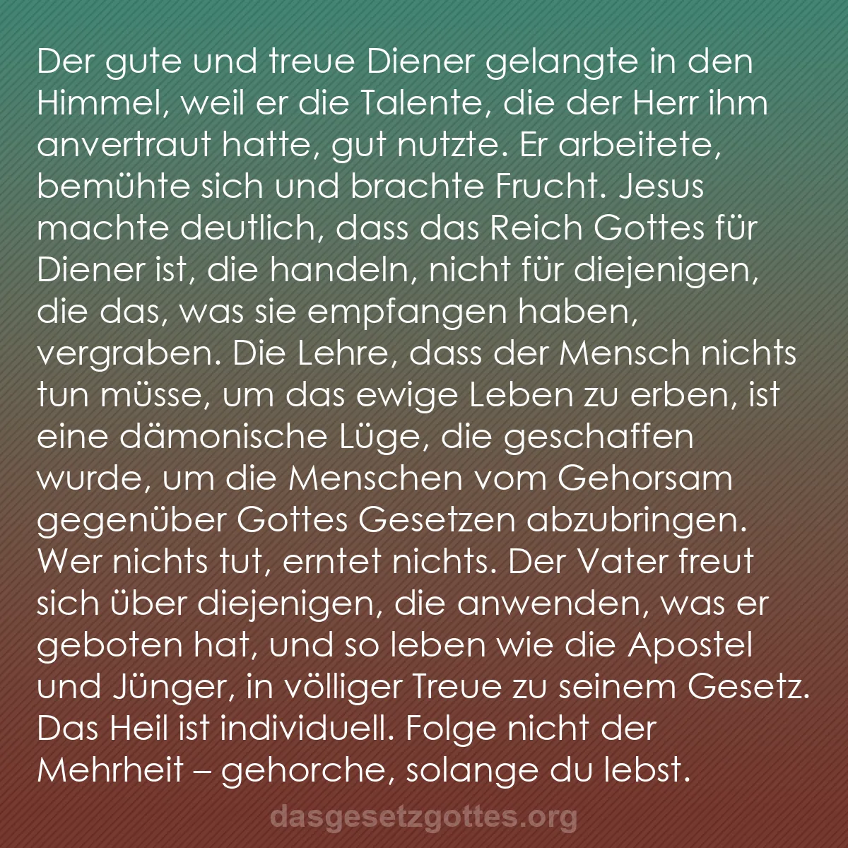 b0153 - Beitrag über das Gesetz Gottes: Der gute und treue Diener gelangte in den Himmel, weil er die...
