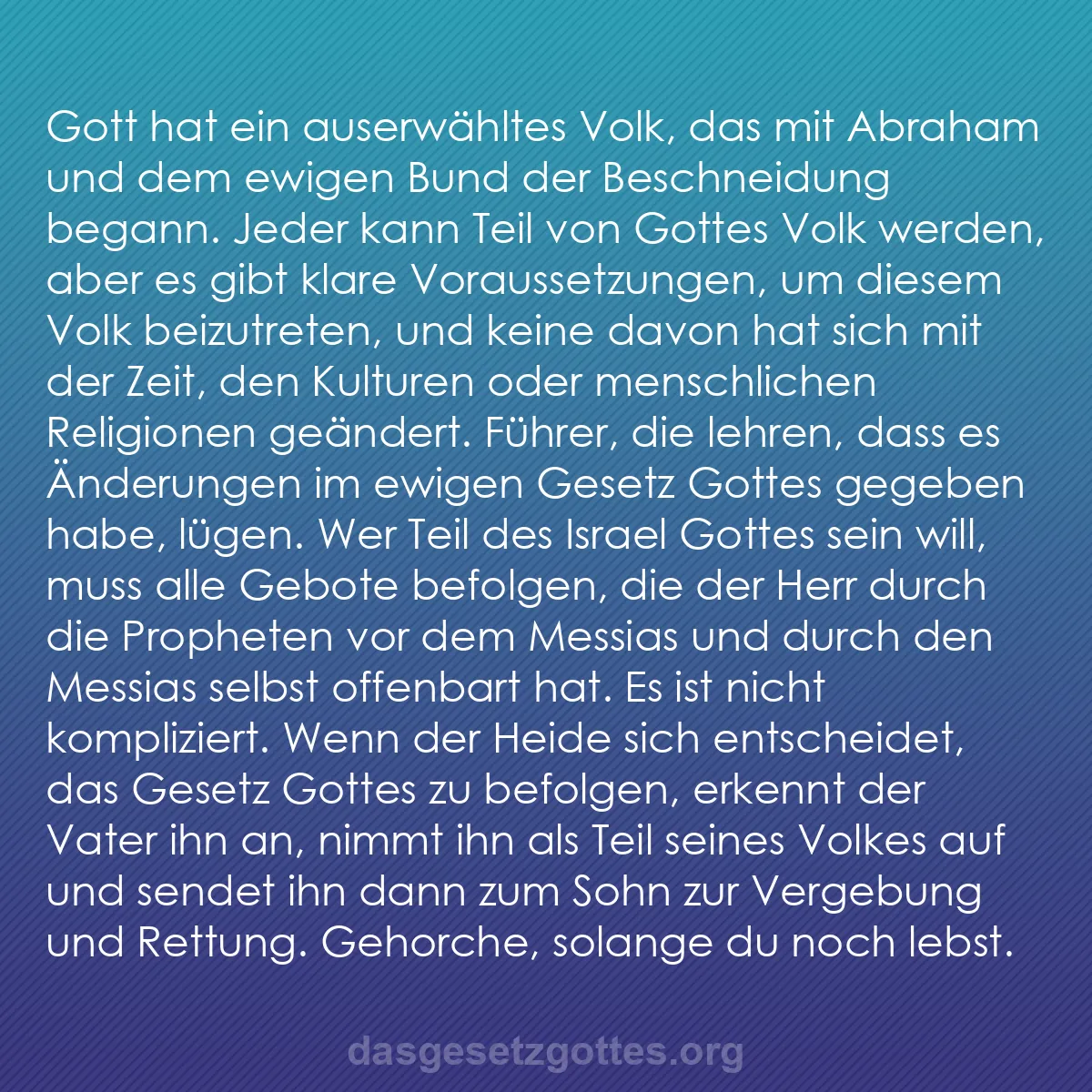 b0155 - Beitrag über das Gesetz Gottes: Gott hat ein auserwähltes Volk, das mit Abraham und dem ewigen...