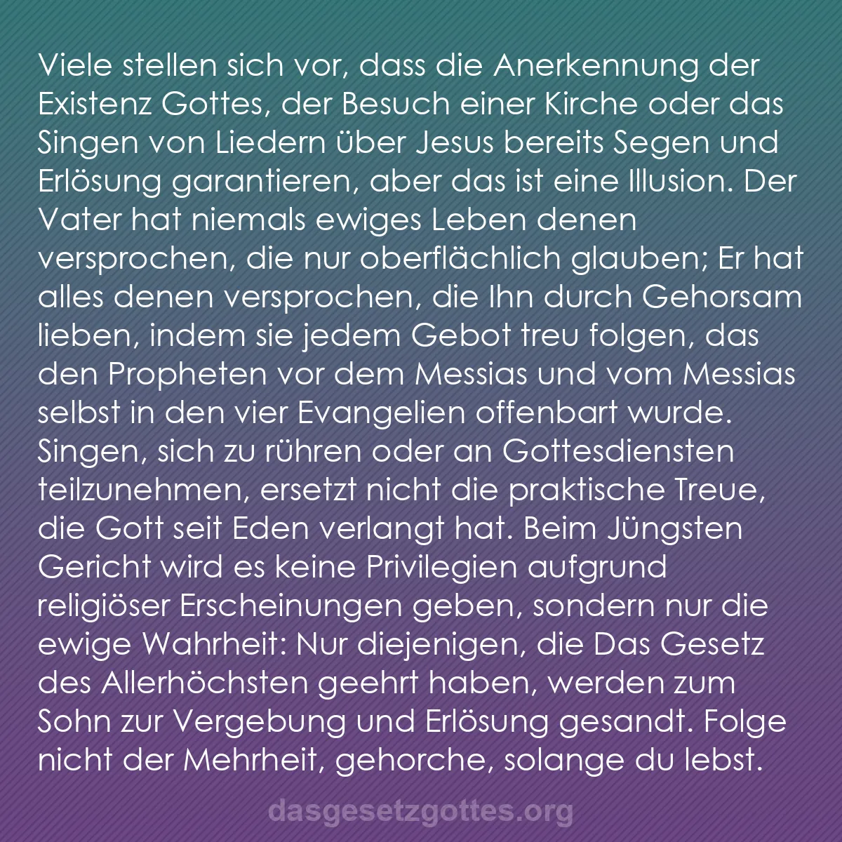 b0164 - Beitrag über das Gesetz Gottes: Viele stellen sich vor, dass die Anerkennung der Existenz Gottes,...