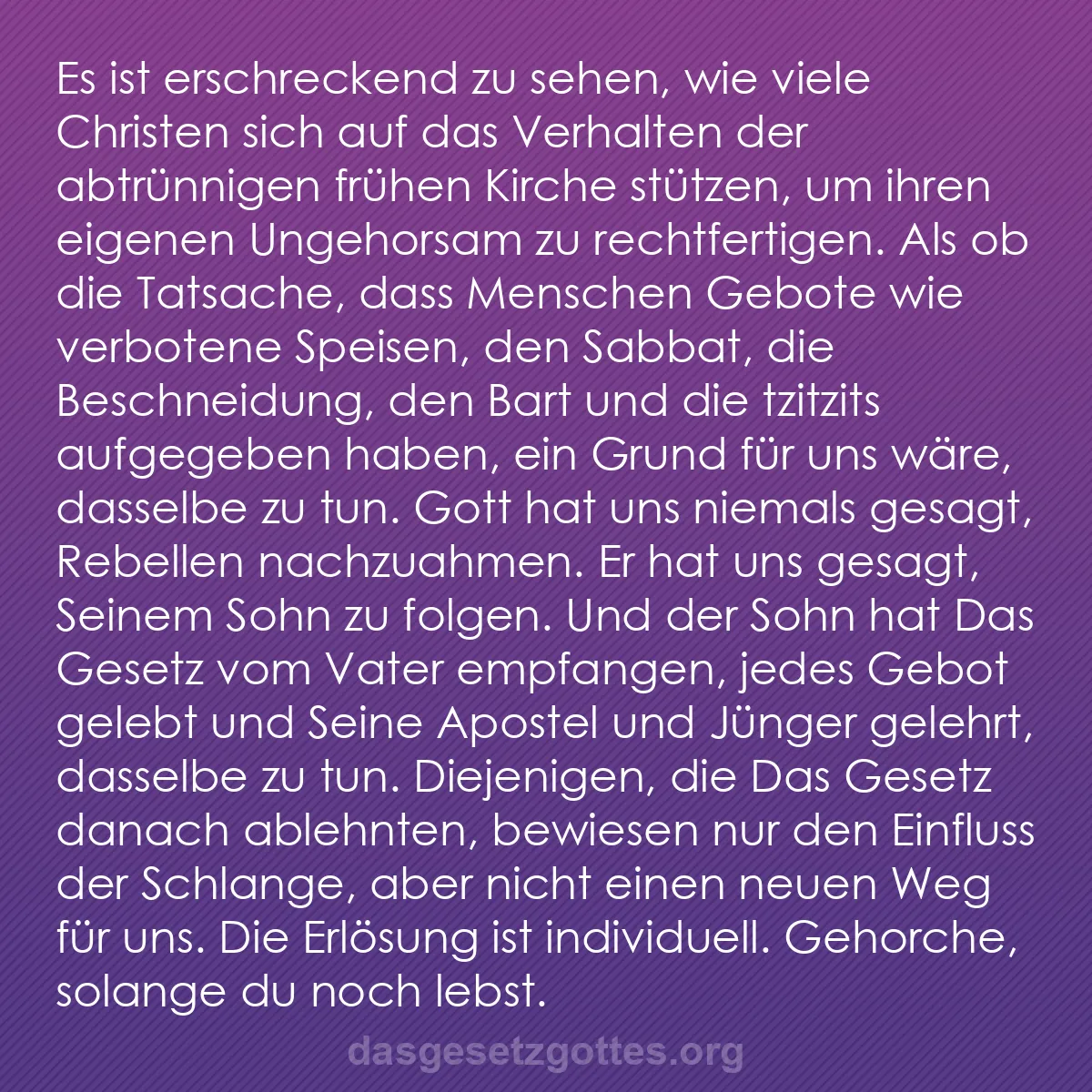 b0171 - Beitrag über das Gesetz Gottes: Es ist erschreckend zu sehen, wie viele Christen sich auf das...