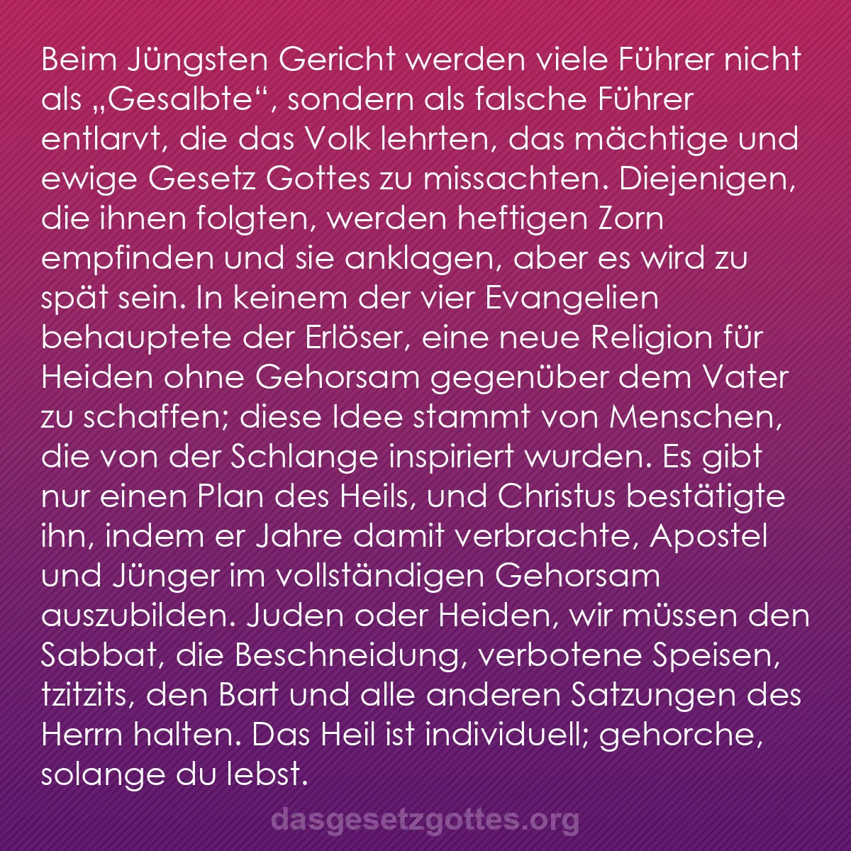 b0201 - Beitrag über das Gesetz Gottes: Beim Jüngsten Gericht werden viele Führer nicht als „Gesalbte",...