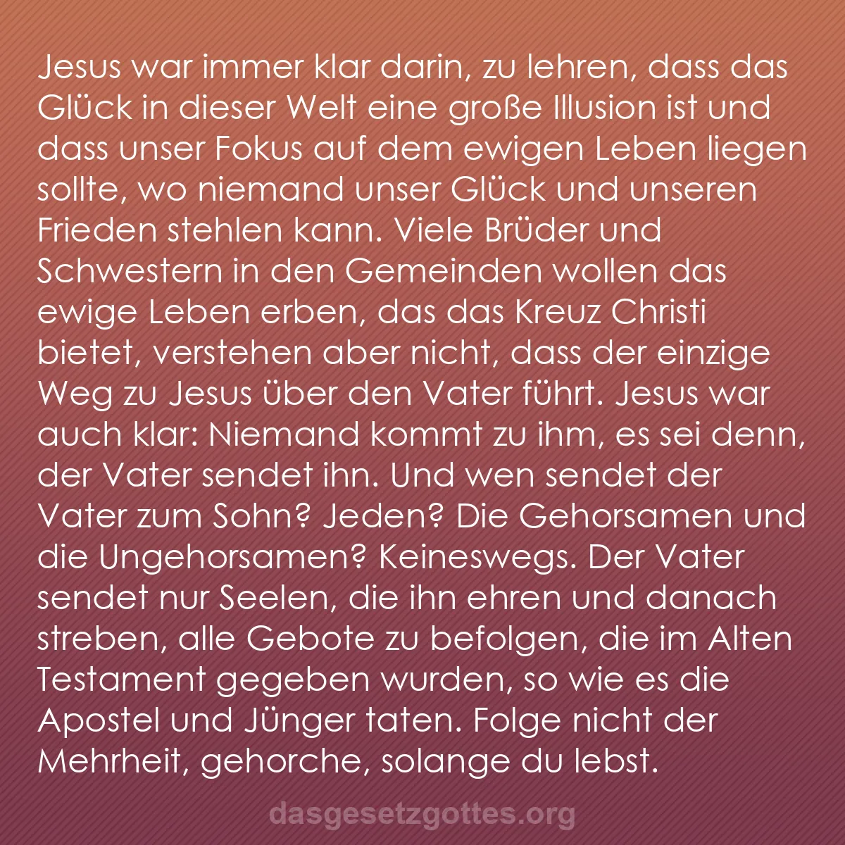 b0206 - Beitrag über das Gesetz Gottes: Jesus war immer klar darin, zu lehren, dass das Glück in dieser...
