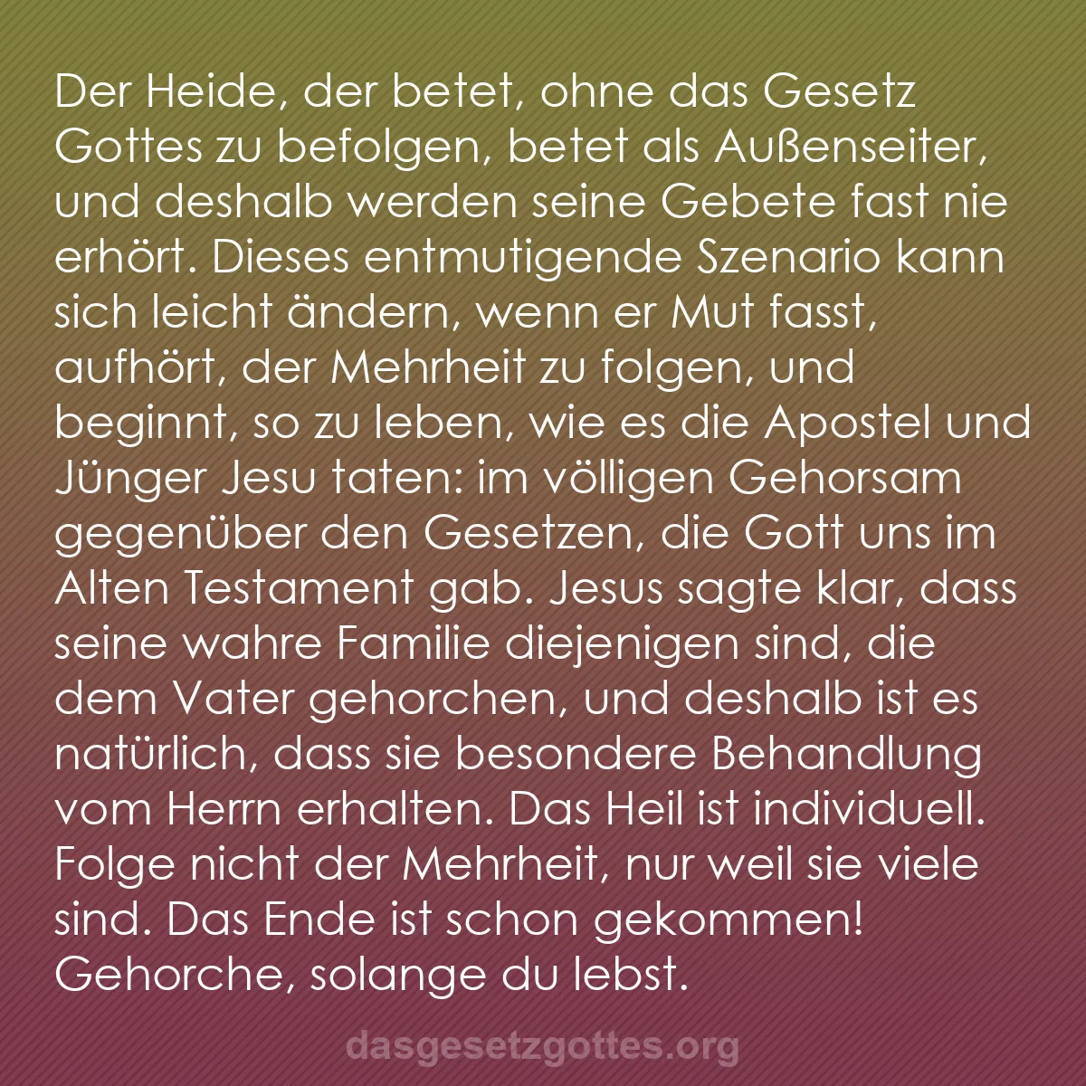 b0208 - Beitrag über das Gesetz Gottes: Der Heide, der betet, ohne das Gesetz Gottes zu befolgen, betet...