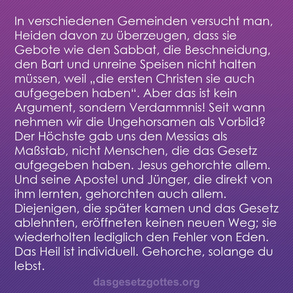 b0211 - Beitrag über das Gesetz Gottes: In verschiedenen Gemeinden versucht man, Heiden davon zu überzeugen,...
