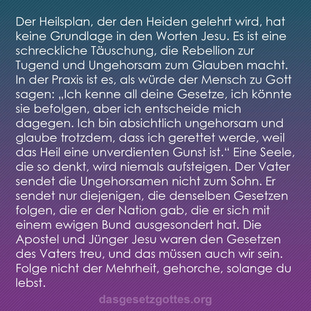 b0214 - Beitrag über das Gesetz Gottes: Der Heilsplan, der den Heiden gelehrt wird, hat keine Grundlage...