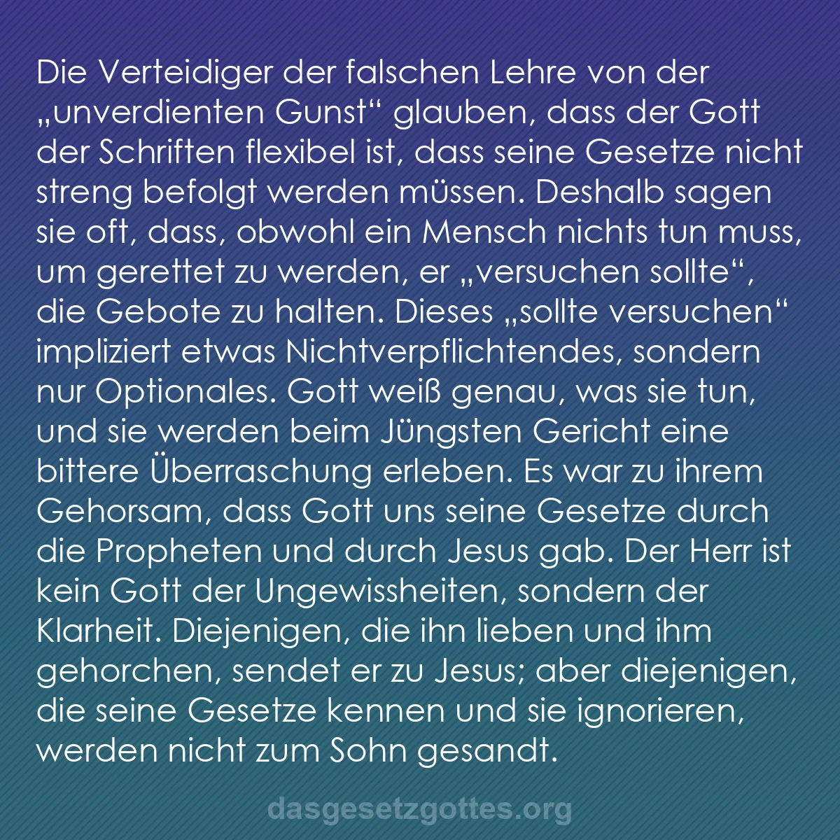 b0217 - Beitrag über das Gesetz Gottes: Die Verteidiger der falschen Lehre von der „unverdienten gunst"...