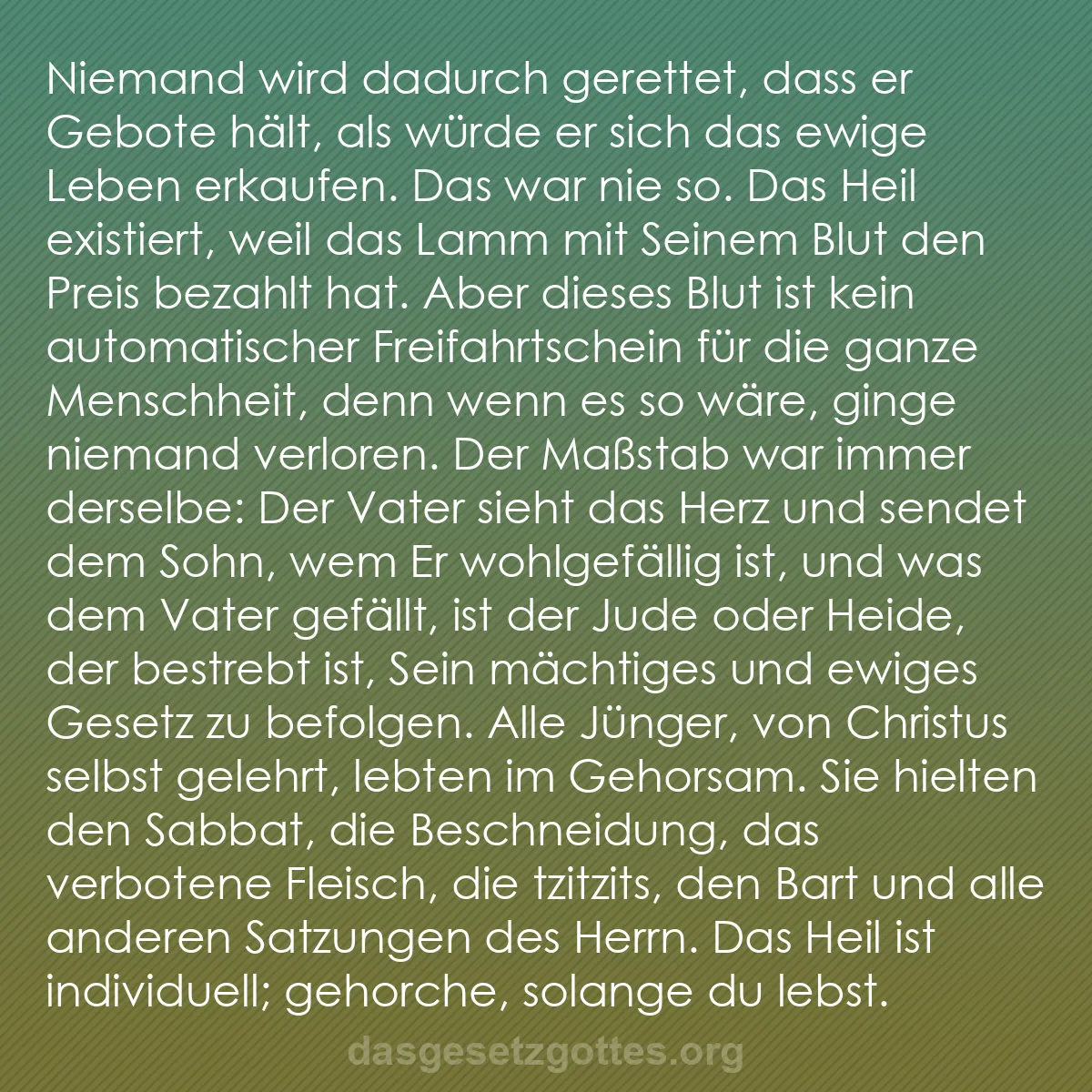 b0223 - Beitrag über das Gesetz Gottes: Niemand wird dadurch gerettet, dass er Gebote hält, als würde...